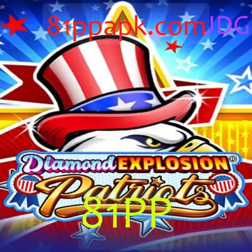 Explorando o Mundo de DiamondExplosionPatriots: A Nova Sensação dos Jogos com a Palavra-chave 81PP